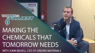 Making the Chemicals That Tomorrow Needs with John Bissell CEO of Origins Materials [upl. by Cleave]