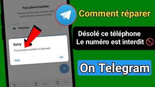 Correction  Telegram Ce numéro de téléphone est banni   Comment débloquer un compte Telegram [upl. by Myron225]