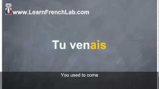 French Lesson Venir à limparfait Conjugate quotto comequot imperfect tense  Learn French Lab [upl. by Mears]