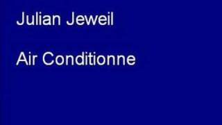 Julian Jeweil  air conditionne sebastien leger long mix [upl. by Lihcox]