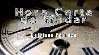 Um dos Melhores Vídeos Motivacionais para Recomeçar  Hora Certa de Mudar [upl. by Ydnolem]