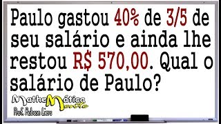 PORCENTAGEM E FRAÇÃO  INTERPRETAÇÃO DE PROBLEMAS  Prof Robson Liers  Mathematicamente [upl. by Granniah]