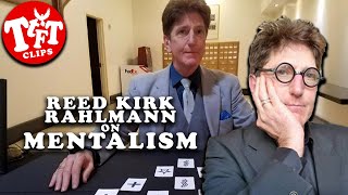 Reed Kirk Rahlmann on Mentalism [upl. by Alik]