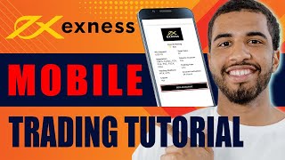 Exness Mobile Trading Tutorial  How to Use Exness Trade App for Beginners 2024 [upl. by Hgierb]