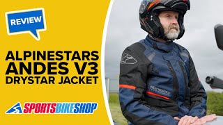 Alpinestars Andes V3 Drystar motorcycle jacket review  Sportsbikeshop [upl. by Justine624]