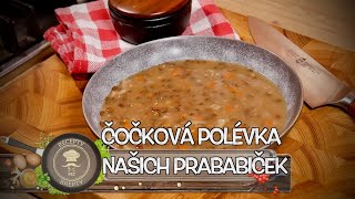 ČOČKOVÁ POLÉVKA NAŠICH BABIČEK RECEPT PODLE MAGDALENY DOBROMILY RETTIGOVÉ ❤️ [upl. by Heffron903]