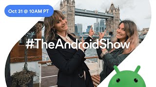 Tune in on October 31 for our Fall episode TheAndroidShow live from Droidcon [upl. by Hcib]