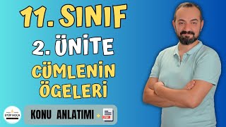 11 SINIF TÜRK DİLİ VE EDEBİYATI  2 ÜNİTE  CÜMLENİN ÖGELERİ [upl. by Orazio826]