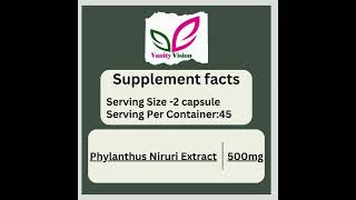 Phylanthus Niruri Extract Herbal Capsules vanityvision 2023 natural health capsules [upl. by Jordanson747]