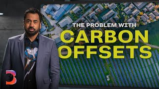 The Big Problem With Carbon Offsets [upl. by Kristal]