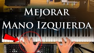 MEJORAR MANO IZQUIERDA  PIANO TUTORIAL [upl. by Nerradal610]