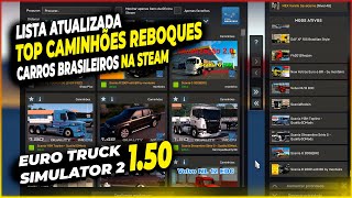 TOP CAMINHÕES REBOQUE CARROS BRASILEIROS NA STEAM PARA EURO TRUCK SIMULATOR 2 150 [upl. by Adriana738]