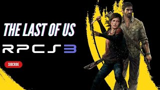 The Last of Us  RPCS3 v0029  Intel Core i5 12400f GTX 970  Link [upl. by Anivel412]