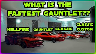 What is The FASTEST Gauntlet in GTA 5 Hellfire Gauntlet Classic Custom Classic [upl. by Eecyal]