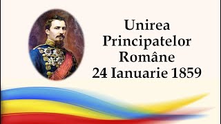 Unirea Principatelor Române  24 Ianuarie 1859 [upl. by Dahsar]