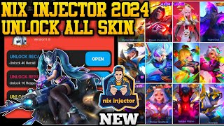 NIX INJECTOR 2024 NO PASSWORD  INJECTOR ML  APK UNLOCK ALL SKIN MOBILE LEGENDS [upl. by Swarts]