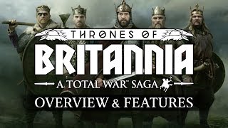 OVERVIEW AND FEATURES  Thrones of Britannia  Preview Gameplay [upl. by Imis]