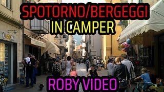 SPOTORNOBERGEGGI IN CAMPER [upl. by Signe708]