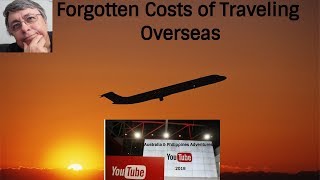 Forgotten costs of traveling Overseas  Philippines [upl. by Kohsa548]