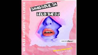 Knight SA Pres The ChillZone Part 7 Dedication To SmagSoul SA amp LeloTheDj [upl. by Anayi963]