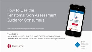 How to Use the Peristomal Skin Assessment Guide for Consumers  All in for Ostomy Conference 2018 [upl. by Nnyre]