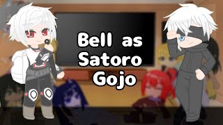 Danmachi react to Bell  Bell as Gojo  GCRV  •Weeb Vibes• [upl. by Aisenet988]