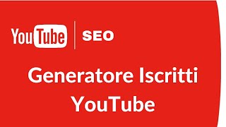 Generatore Iscritti YouTube  App per Aumentare Iscritti YouTube [upl. by Torrie]