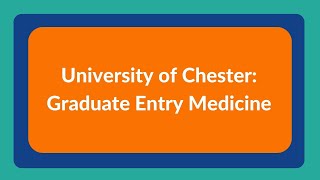 University of Chester – Graduate Entry Medicine  The Medic Portal [upl. by Eceinhoj]