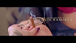 Tercer Elemento ft Lenin Ramírez Rollng one video oficisl [upl. by Nyrret360]