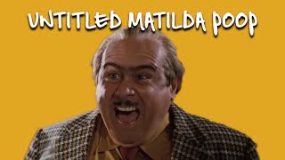 YTP  Untitled Matilda Poop [upl. by Cyrilla288]