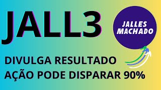 JALL3 DIVULGA RESULTADO E PODE DISPARAR 91 [upl. by Irah]