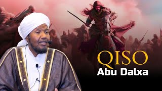 Abu Dalxa Mid Kaa Mida Qisooyinkii Asxaabtii Nabiga Scw 🎥√ Sheekh Abdirashid Cali Suufi [upl. by Akiret]