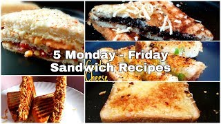 5 MONDAY  FRIDAY SANDWICH RECIPES  QUICK SANDWICH RECIPES  EASY SANDWICH RECIPES [upl. by Yeslaehc]