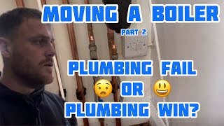 IS THIS A PLUMBING FAIL OR A PLUMBING WIN YOU DECIDE Part 2 Moving a Boiler [upl. by Pinter]