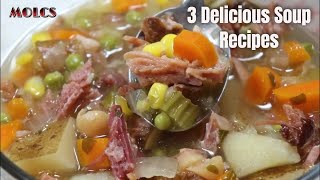 3 Delicious Soup Recipes [upl. by Kessia354]