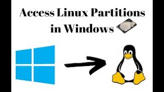 How to access Linux PartitionsExt4 from Windows10  Linux Reader  Ext4Ext3  NTFS  File Sys [upl. by Zulch]