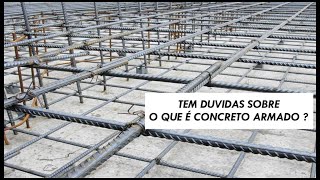 O Que é Concreto Armado [upl. by Inoliel]