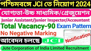 JCI Junior Assistant Recruitment 2024  Jute Corporation of India Vacancy 2024  JCI CBT Syllabus [upl. by Erlandson]