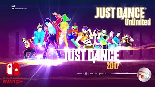 Just Dance 2017  Song List  Just Dance Unlimited  Extras Nintendo Switch [upl. by Mirak]