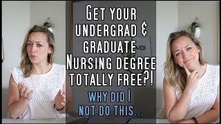 How to go to NURSING SCHOOOL FOR FREE Undergrad and Graduate school [upl. by Anerbas]