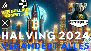 BITCOIN HALVING 2024 WIRD UNSER LEBEN VERÄNDERN 🤯 🚀 XRP ALOGRAND CARDANO QUANT [upl. by Willy645]