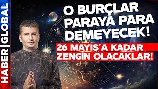 O Burçlar İçin Harika Haberler Var 26 Mayısa Kadar Zengin Olacaklar  Dinçer Güner Burç Yorumları [upl. by Artimid]