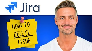 How to Delete Issue in Jira Software  2024 [upl. by Ailene497]