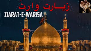 Ziarat e Warisa  With translation in 3 different languages [upl. by Hidie]