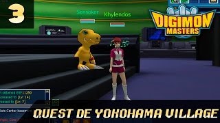 Digimon Masters Online  DMO  3 Todas las Quest de Yokohama Village [upl. by Cyn932]