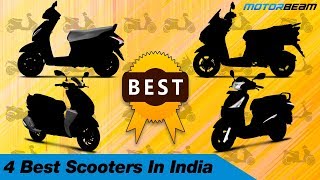 4 Best Scooters In India  MotorBeam [upl. by Suirrad247]