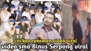 video viral sma binus Serpong viral  begini kronologi nya [upl. by Amory]