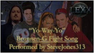 SteveJones313 SingsquotYoWayYoquot Brunnen G Fight Song [upl. by Udele179]