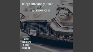 Ruego Obdulio y Julian [upl. by Ilojna]