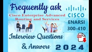 Cisco ENARSI 300410 Interview Questions  Cisco Enterprise Advanced Routing and Services Part8 [upl. by Raama]